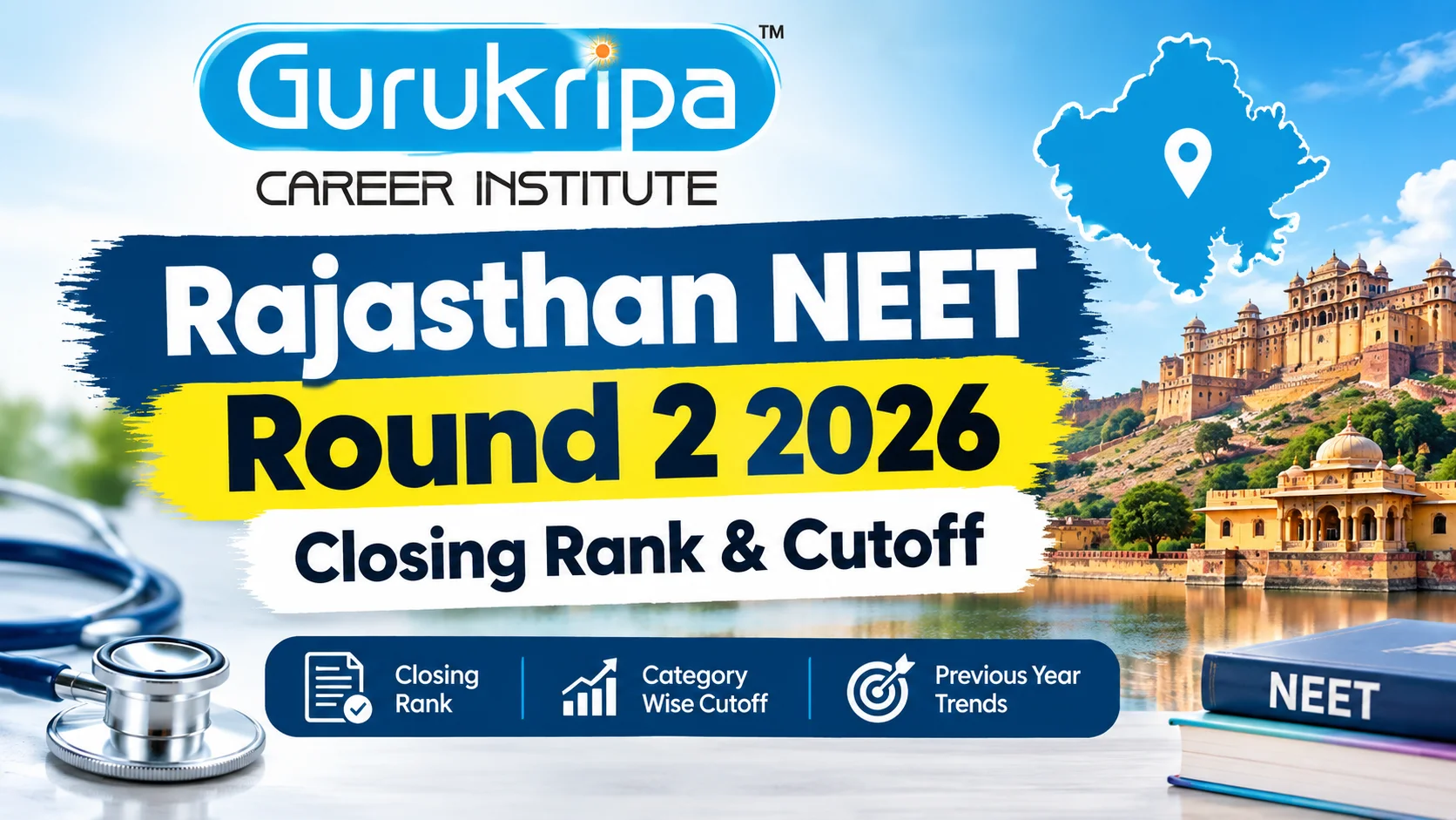 Rajasthan NEET UG 2026 Round 2 Seat Allotment Result: Government MBBS Closing Rank at AIR 14,557 (588 Marks)